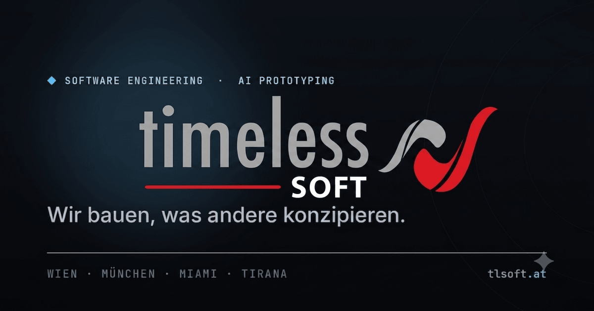 Timeless Soft | High-End Software Engineering & AI Prototyping